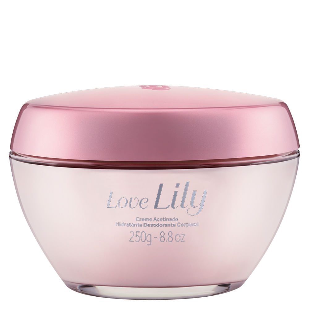 Creme Acetinado Hidratante Desodorante Corporal Love Lily, 250g